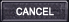 cancel